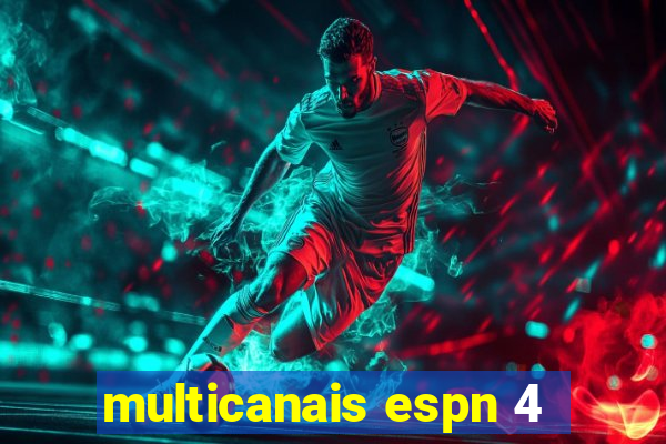 multicanais espn 4